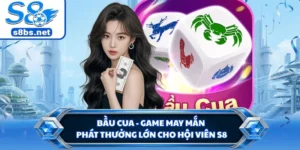 Bầu Cua - Game May Mắn Phát Thưởng Lớn Cho Hội Viên S8