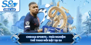 CMD368 Sports – Trải Nghiệm Thể Thao Nổi Bật Tại S8