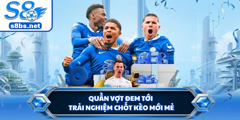Quần vợt đem tới trải nghiệm chốt kèo mới mẻ