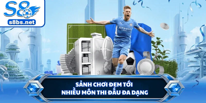 Sảnh chơi đem tới nhiều môn thi đấu đa dạng
