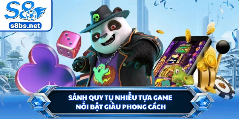 Sảnh quy tụ nhiều tựa game nổi bật giàu phong cách