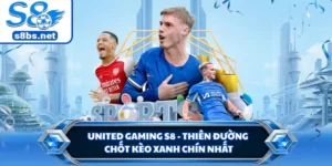 United Gaming S8 - Thiên Đường Chốt Kèo Xanh Chín Nhất